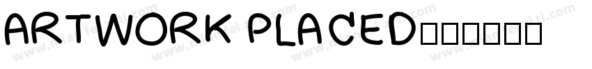 ARTWORK PLACED字体转换